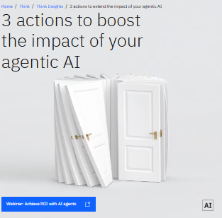  3 actions to extend the impact of your agentic AI