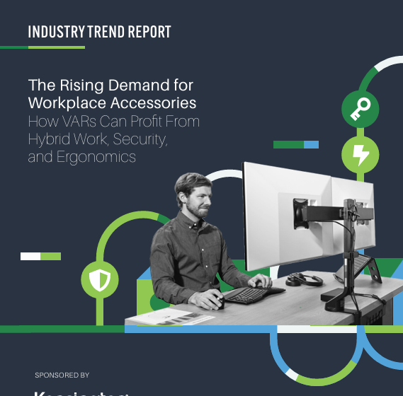 The Rising Demand for Workplace Accessories. How VARs Can Profit from Hybrid Work