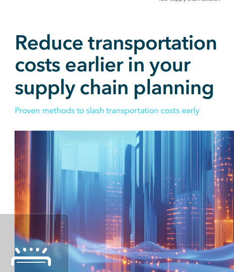  Reduce transportation costs earlier in your supply chain planning_Ebook