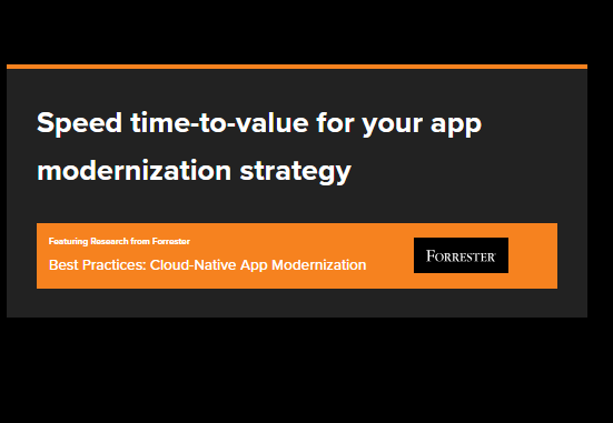  [Forrester report] : Best Practices: Cloud-Native App Modernization