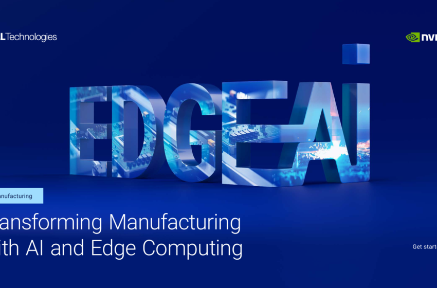  Transforming Manufacturing with AI and Edge Computing
