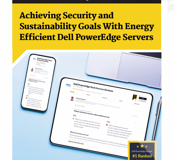  Achieving Security and Sustainability Goals With Energy Efficient Dell PowerEdge Server