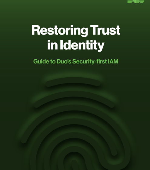  Restoring Trust in Identity Guide to Duos Security-first IAM