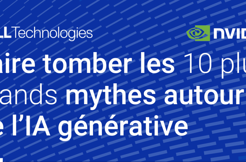  Faire tomber les 10 plus grands mythes autour de lIA gnrative