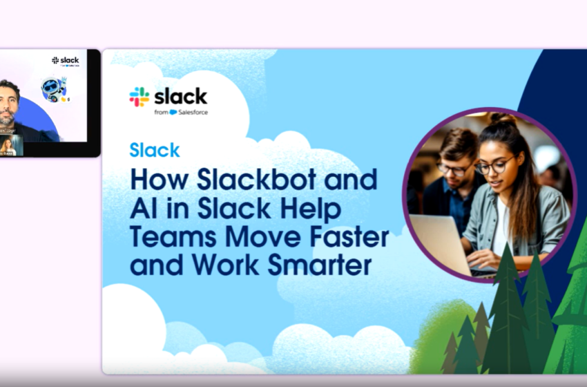 how-slackbot-and-ai-in-slack-help-teams-move-faster-and-work-smarter