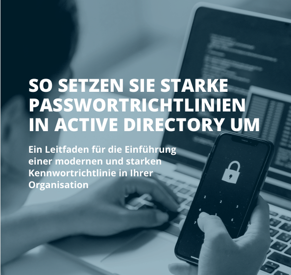  So setzen Sie starke Passwortrichtlinien in Active Directory um
