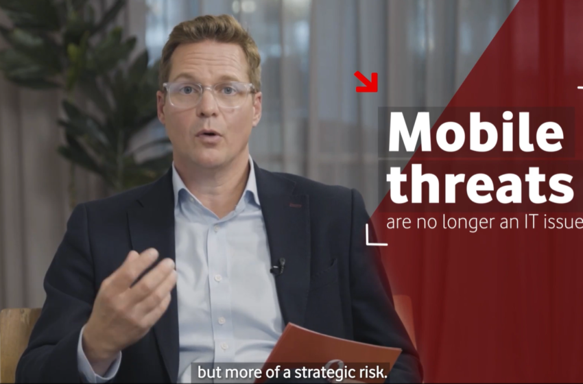  Mobile Threats are no Longer an IT Issue