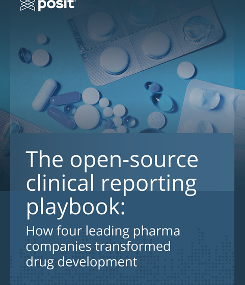  The open-source clinical reporting playbook: How four leading pharma companies transformed drug de