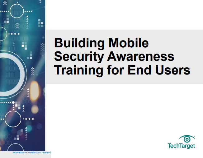  Building Mobile Security Awareness Training for End Users