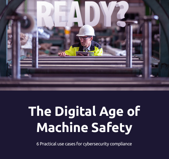  The Digital Age of Machine Safety