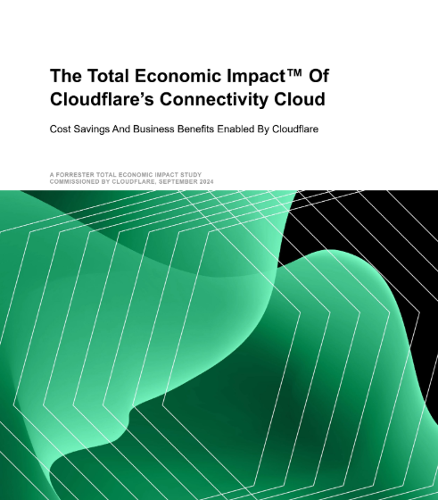  The Total Economic Impact Of Cloudflares Connectivity Cloud