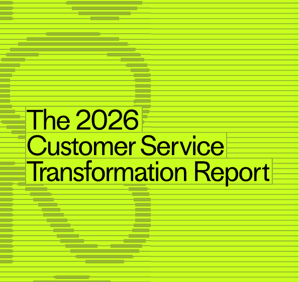  The 2026 Customer Service Transformation Report
