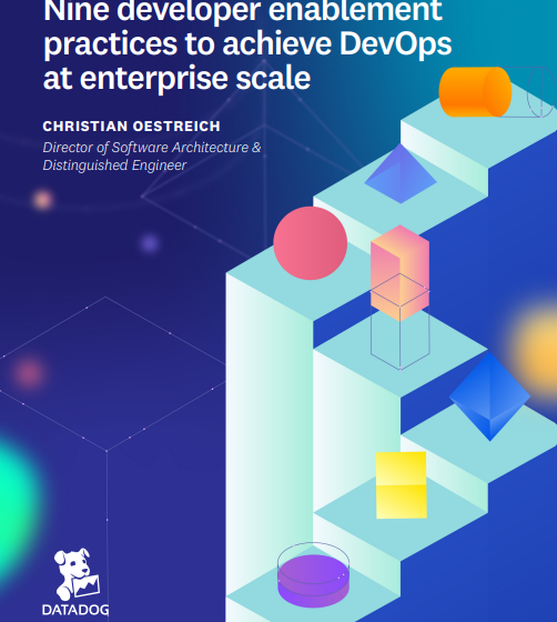  Nine Developer Enablement Practices to Achieve DevOps at Enterprise Scale