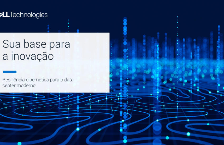  Sua base para a inovao: Resilincia ciberntica para o datacenter moderno