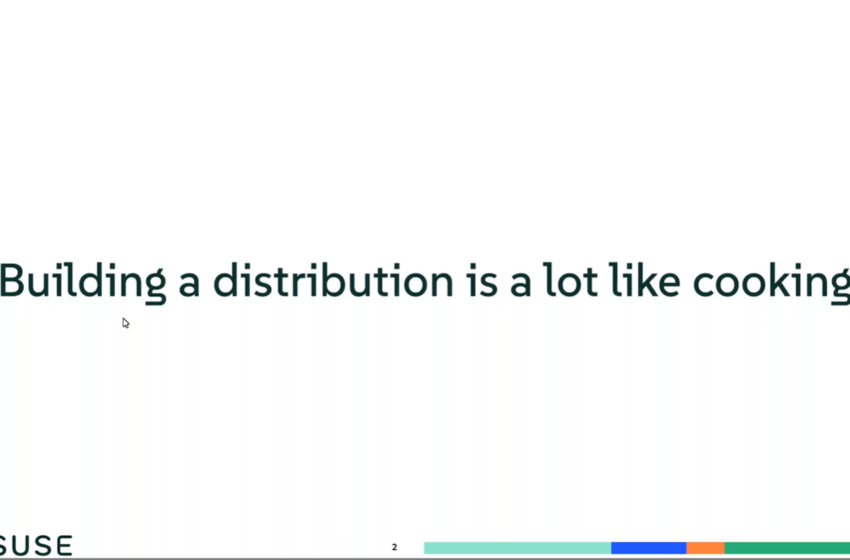  Building a distribution is a lot like cooking
