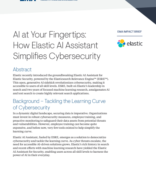  EMA: AI at your fingertips: How Elastic AI Assistant simplifies cybersecurity