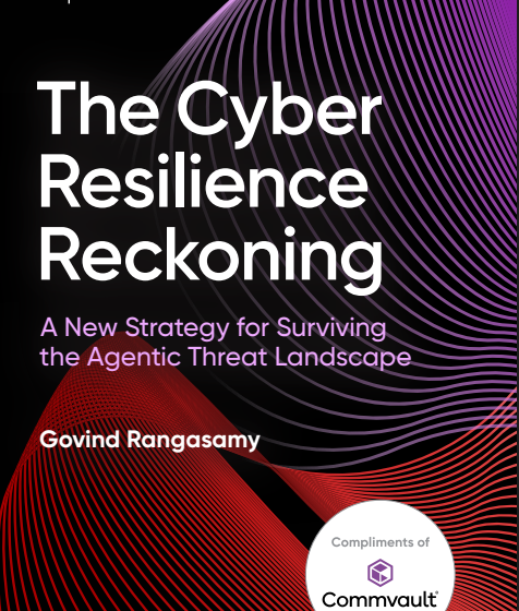  The Cyber Resilience Reckoning: A New Strategy for Surviving the Agentic T