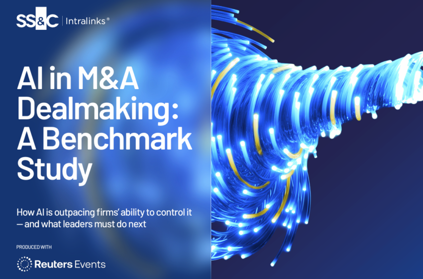  SS&C Intralinks AI in M&A Dealmaking : A Benchmark Study