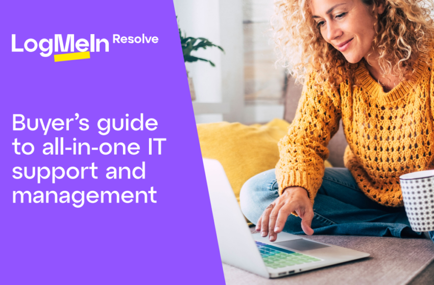  Buyers guide to all-in-one IT support and management