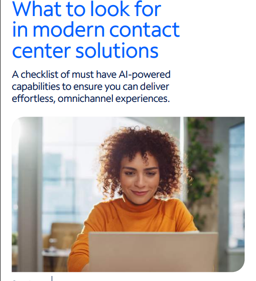  Guide: What to look for in modern contact center solutions