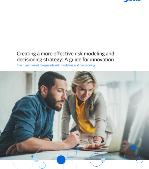  Creating a more effective risk modeling and decisioning strategy
