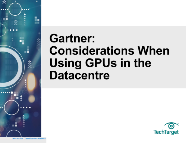  Gartner: Considerations When Using GPUs in the Datacentre