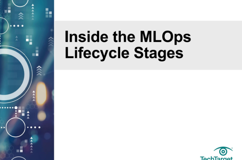  Inside the MLOps Lifecycle Stages