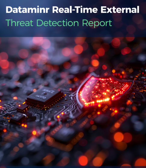  Dataminr Report: Real-Time External Threat Detection