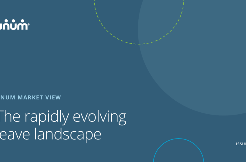  Unum MarketView Report: Navigating the rapidly evolving leave landscape