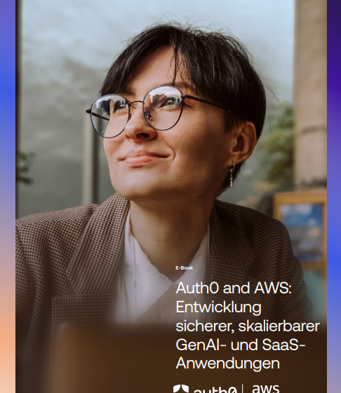  Auth0 and AWS: Entwicklung sicherer, skalierbarer GenAI- und SaaS- Anwendungen