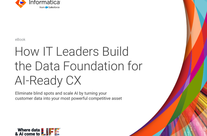  Turn Data Chaos into a Single Customer View that Powers AI and CX