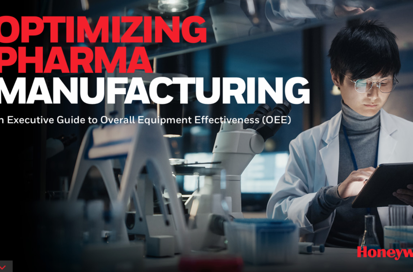 An Executive Guide to Overall Equipment Effectiveness (OEE)
