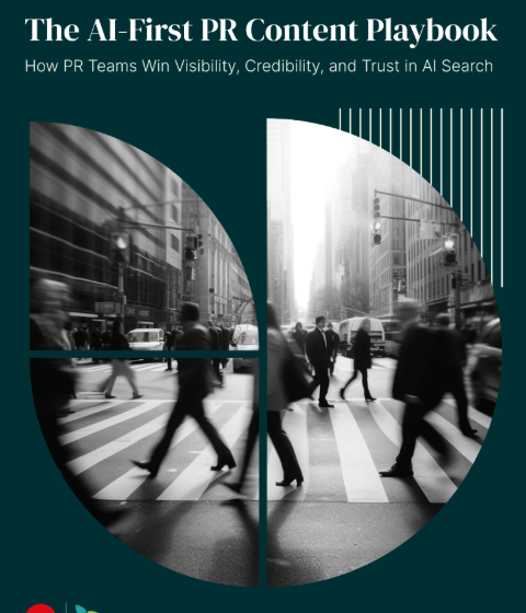  The AI-First PR Content Playbook