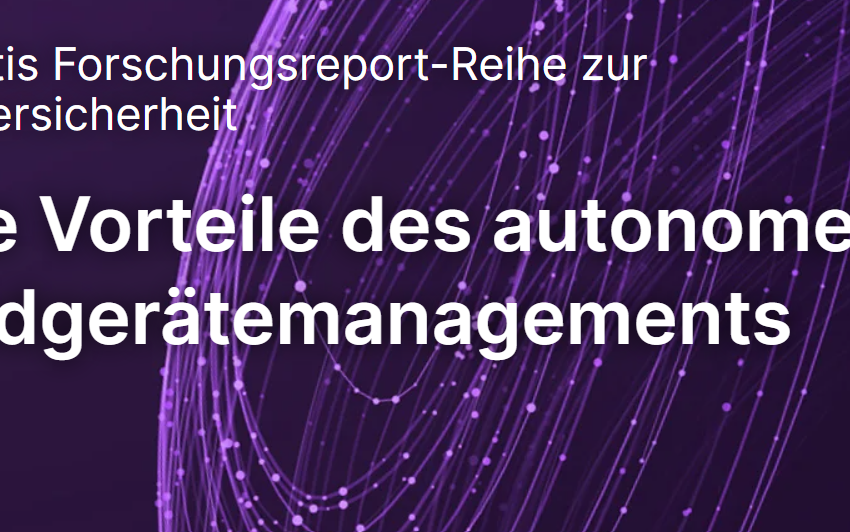  Der Autonomous Endpoint Management-Vorteil: Maximieren Sie den IT-Mehrwert mit KI und Automatisierung
