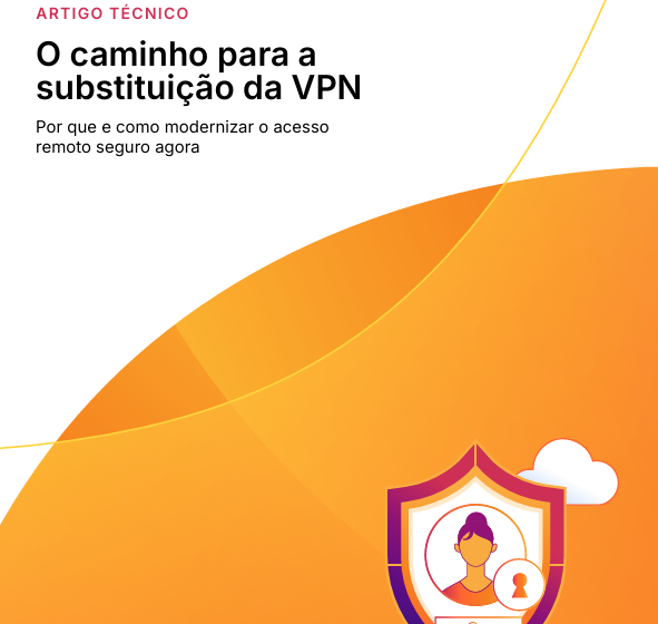 O caminho para a substituição da VPN