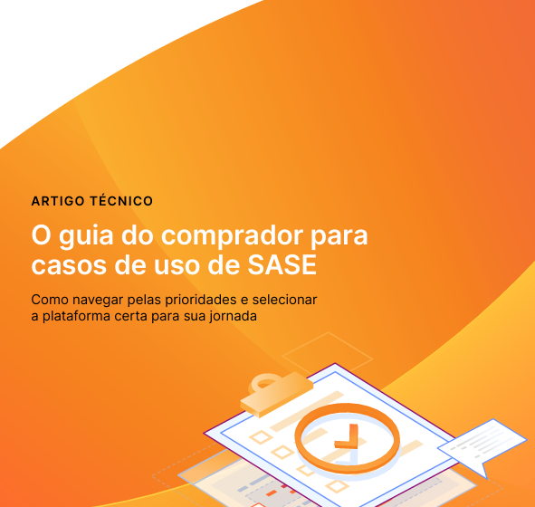  O guia do comprador para casos de uso de SASE