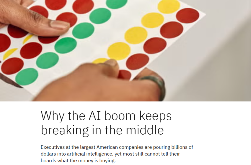  The Billion Dollar Misfire: Why the AI boom keeps breaking in the middle