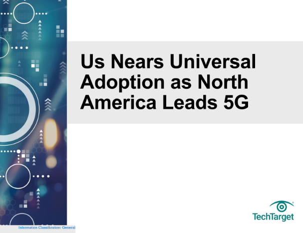  US Nears Universal Adoption as North America Leads 5G