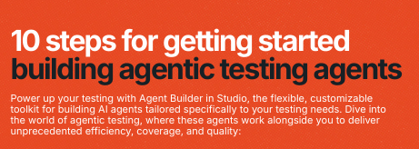  10 Steps for Getting Started Building Agentic Testing Agents