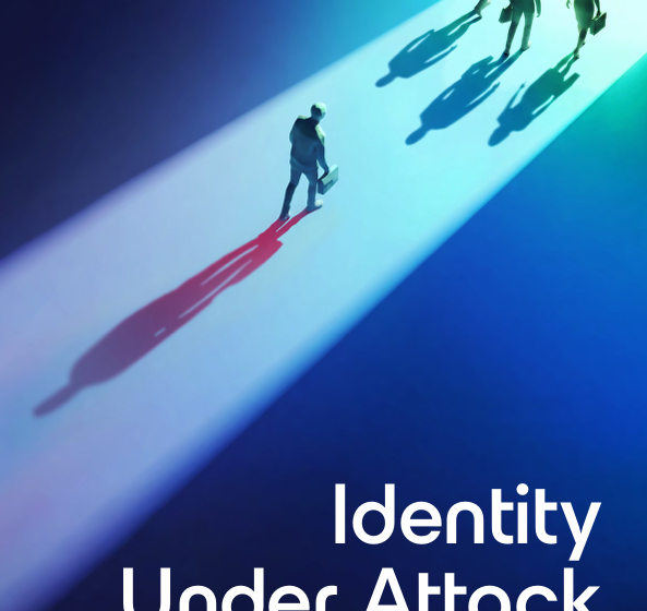  Identity Under Attack