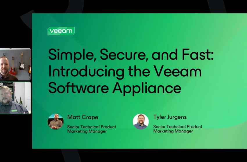  Veeam Software Appliance Deep Dive