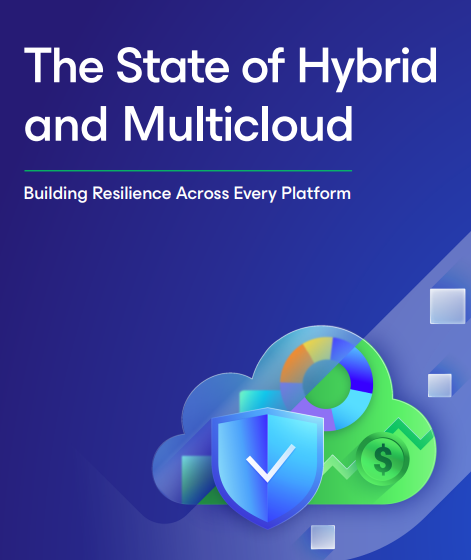  The State of Hybrid and Multicloud