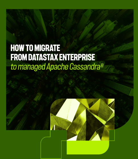  How to Migrate From Datastax Enterprise to Managed Apache Cassandra