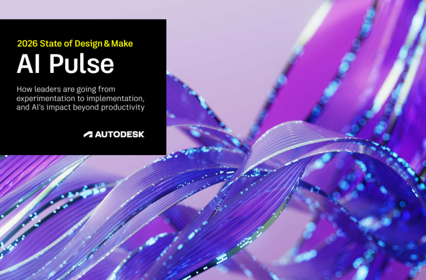  AI Pulse Report: State of Design & Make 2026