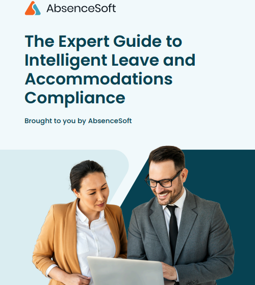  The Expert Guide to Intelligent Leave and Accommodations Compliance