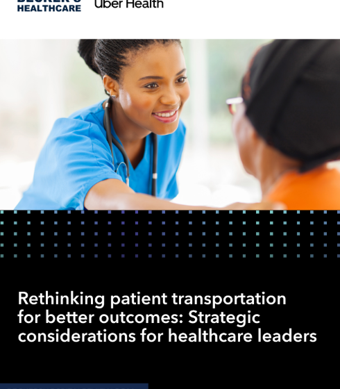  Rethinking patient transportation for better outcomes: Strategic considerations for healthcare leaders