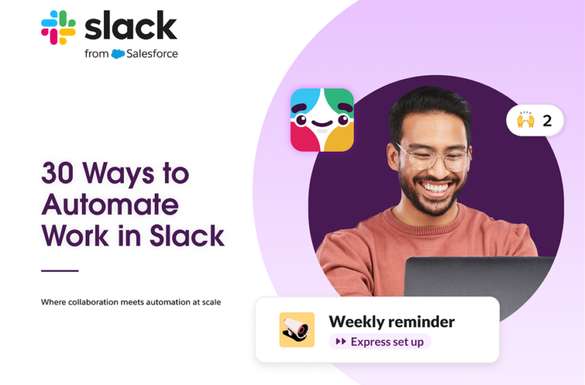  30-ways-to-automate-work-in-slack