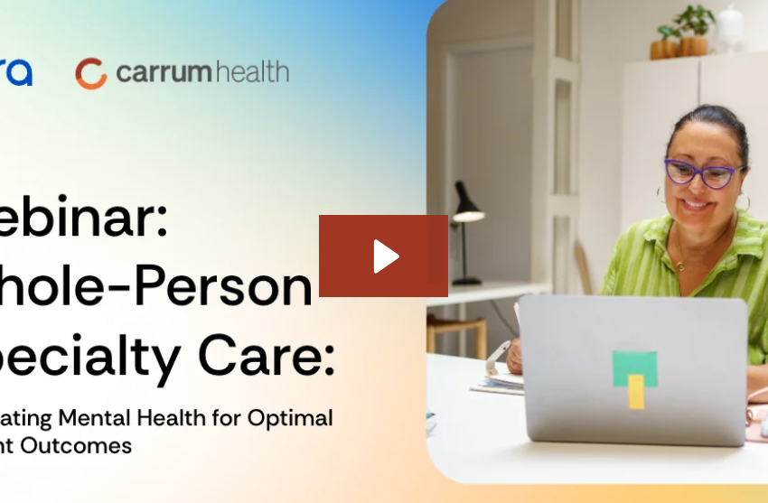 Whole-Person Specialty Care: Integrating Mental Health for Optimal Patient Outcomes