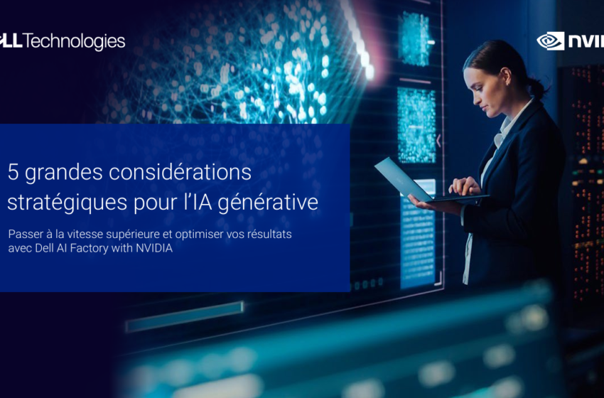  Top 5 Strategy Considerations for GenAI – Dell AI Factory with NVIDIA_FR