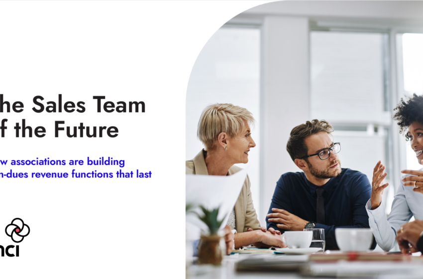  The Sales Team of the Future